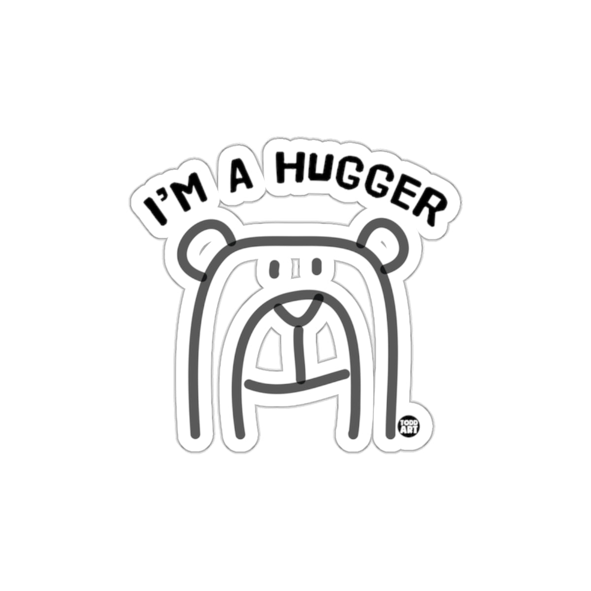 I'm A Hugger Bear Sticker Removable Artwork