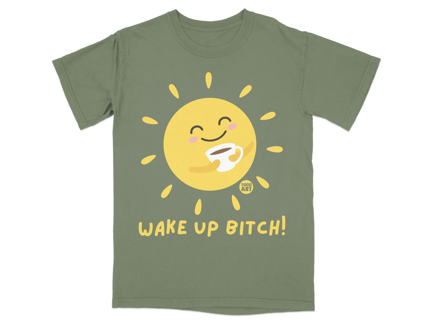 Green t-shirt with a cheerful sun holding a coffee cup, text "WAKE UP BITCH!".