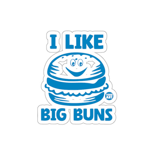 I Like Big Buns Sticker with Happy Bun Design