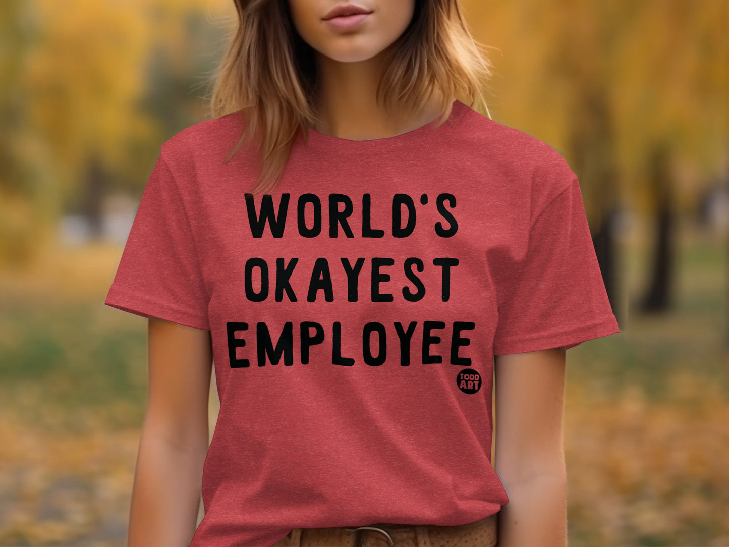 World's Okayest Employee Todd Art Graphic Tee