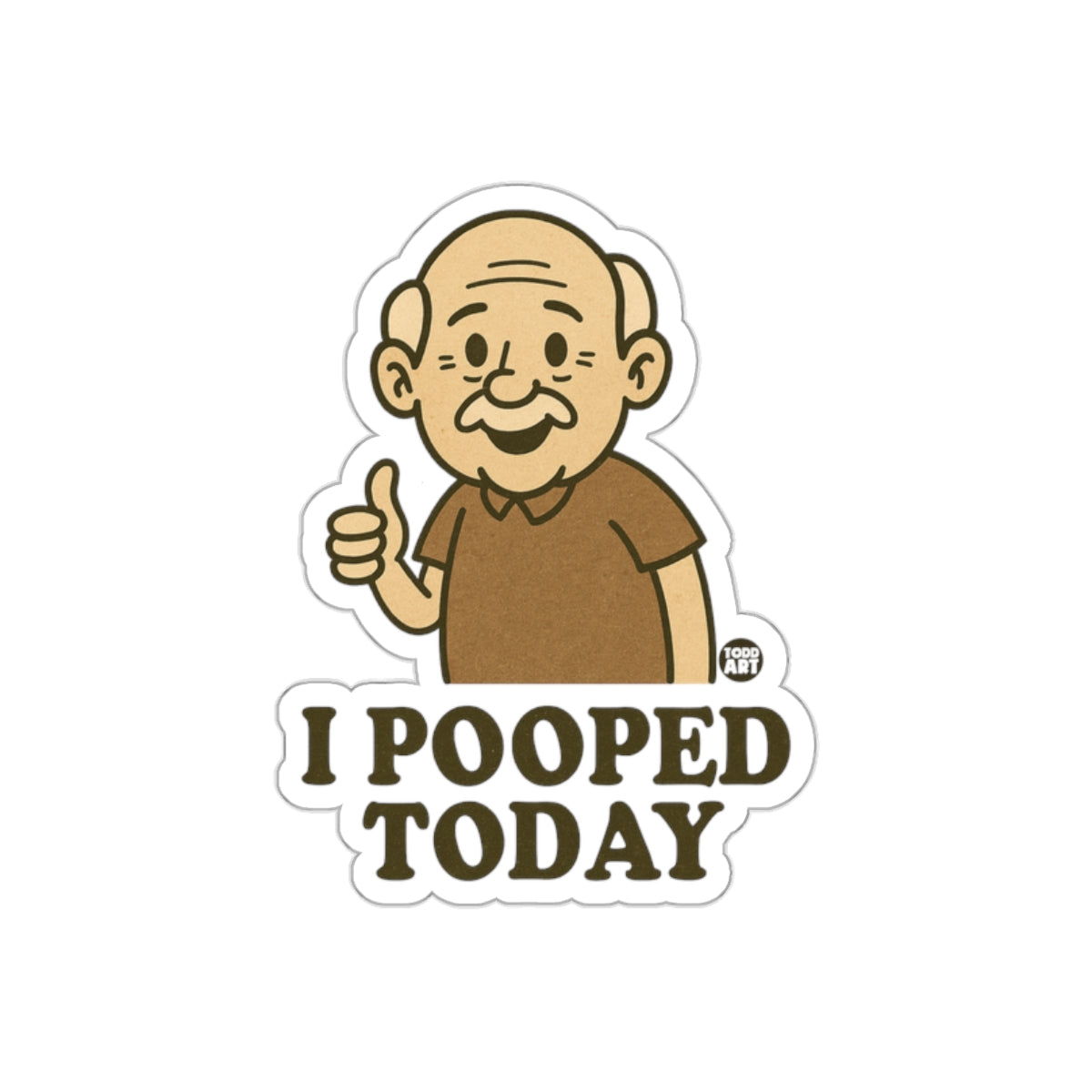 I Pooped Today Grandpa Thumbs Up Funny Humor Sticker Stickers