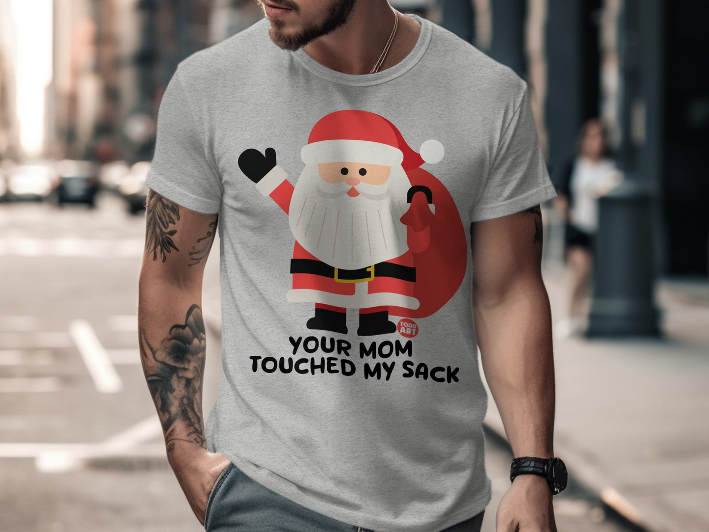 Funny Santa Your Mom Touched My Sack Graphic T-Shirt