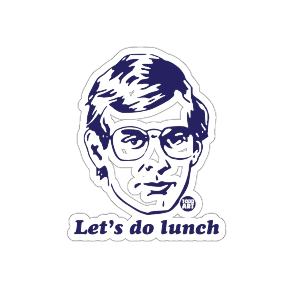 Let's do lunch Todd Art Portrait Graphic Stickers