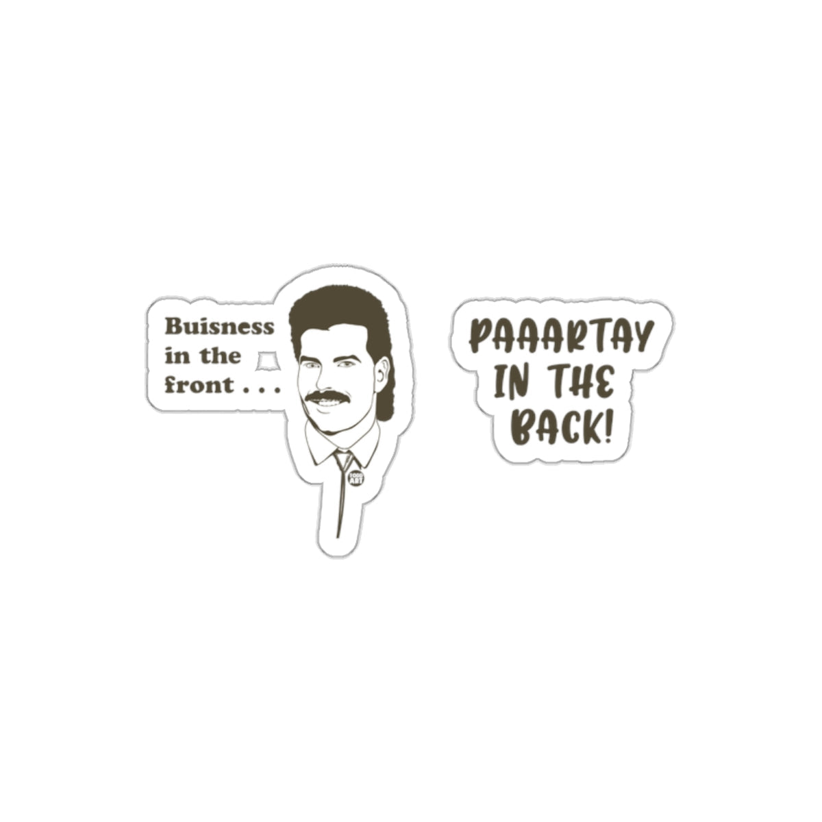 Buiness in the front PAAARTAY in the back! product