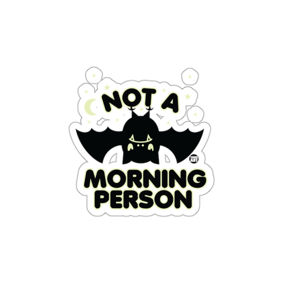 Not a Morning Person Bat Sticker Decal Fun Design