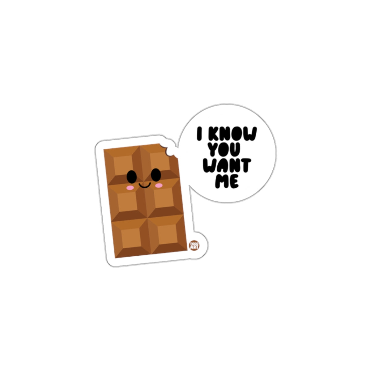 Cute Chocolate Bar with Fun Quote Sticker