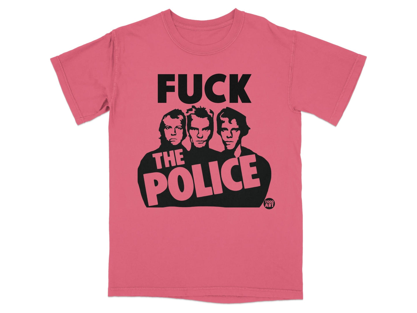 T-shirt featuring the band The Police and the text "FUCK THE POLICE".