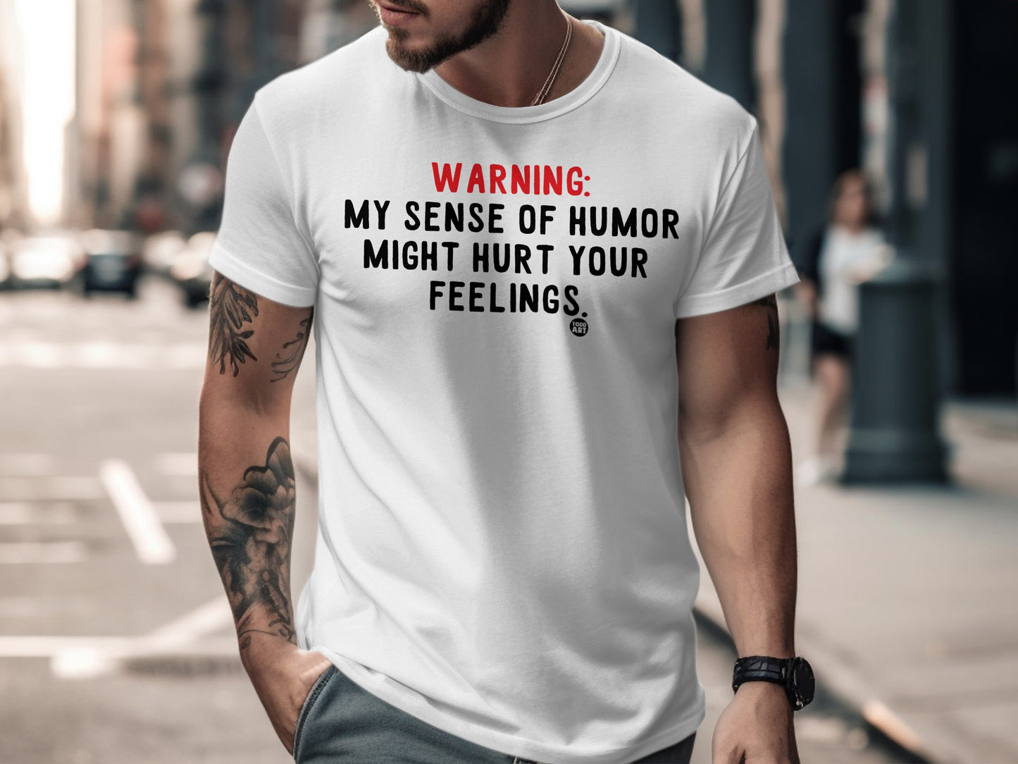 Warning My Sense of Humor Might Hurt Your Feelings Product