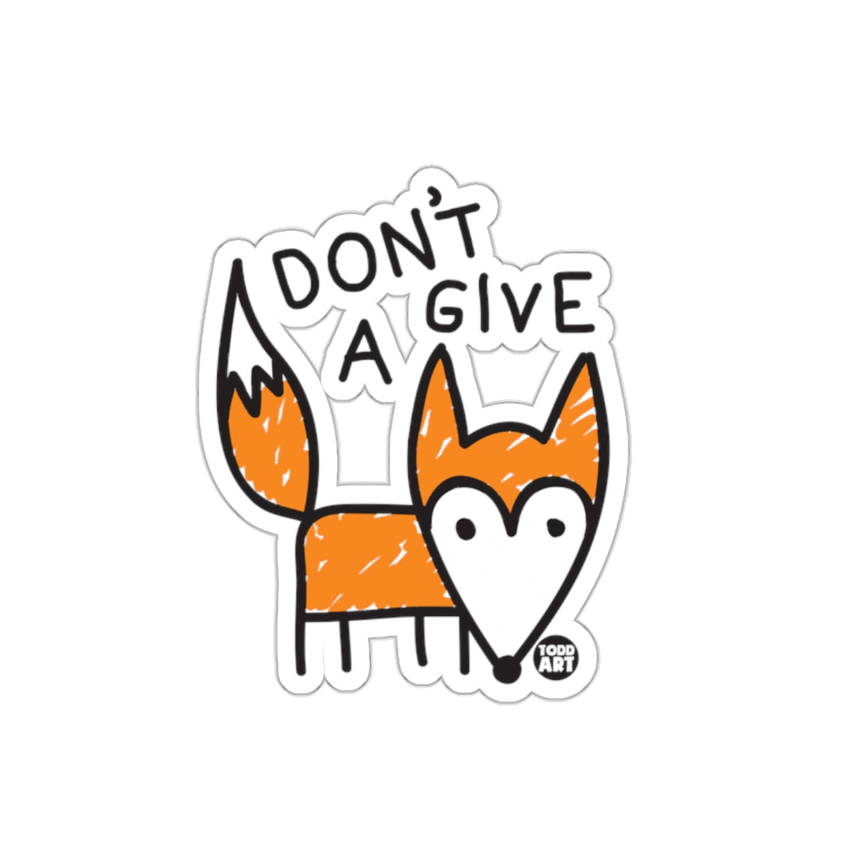 Don't A Give Fox Cute Animal Illustration Sticker
