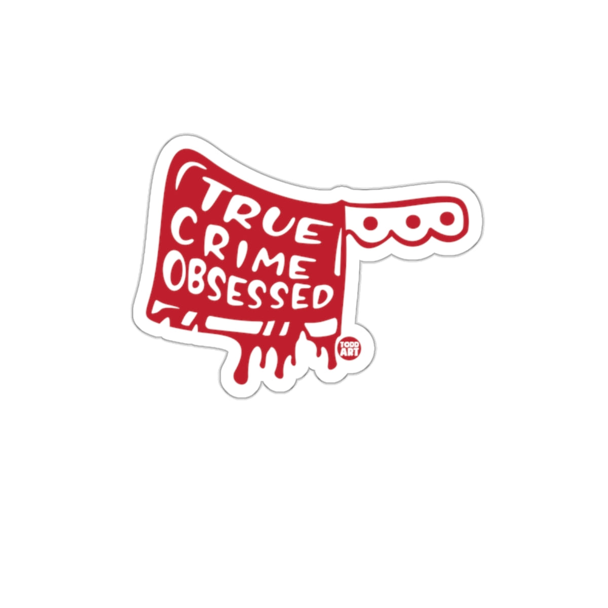 True Crime Obsessed Graphic Design Sticker