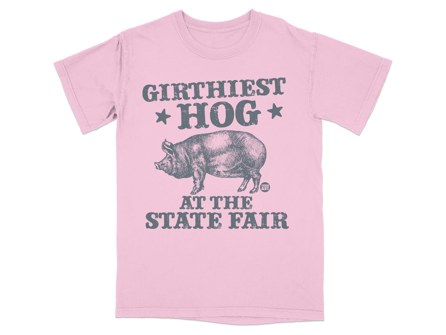Pink t-shirt with "GIRTHIEST HOG AT THE STATE FAIR" text and pig graphic.