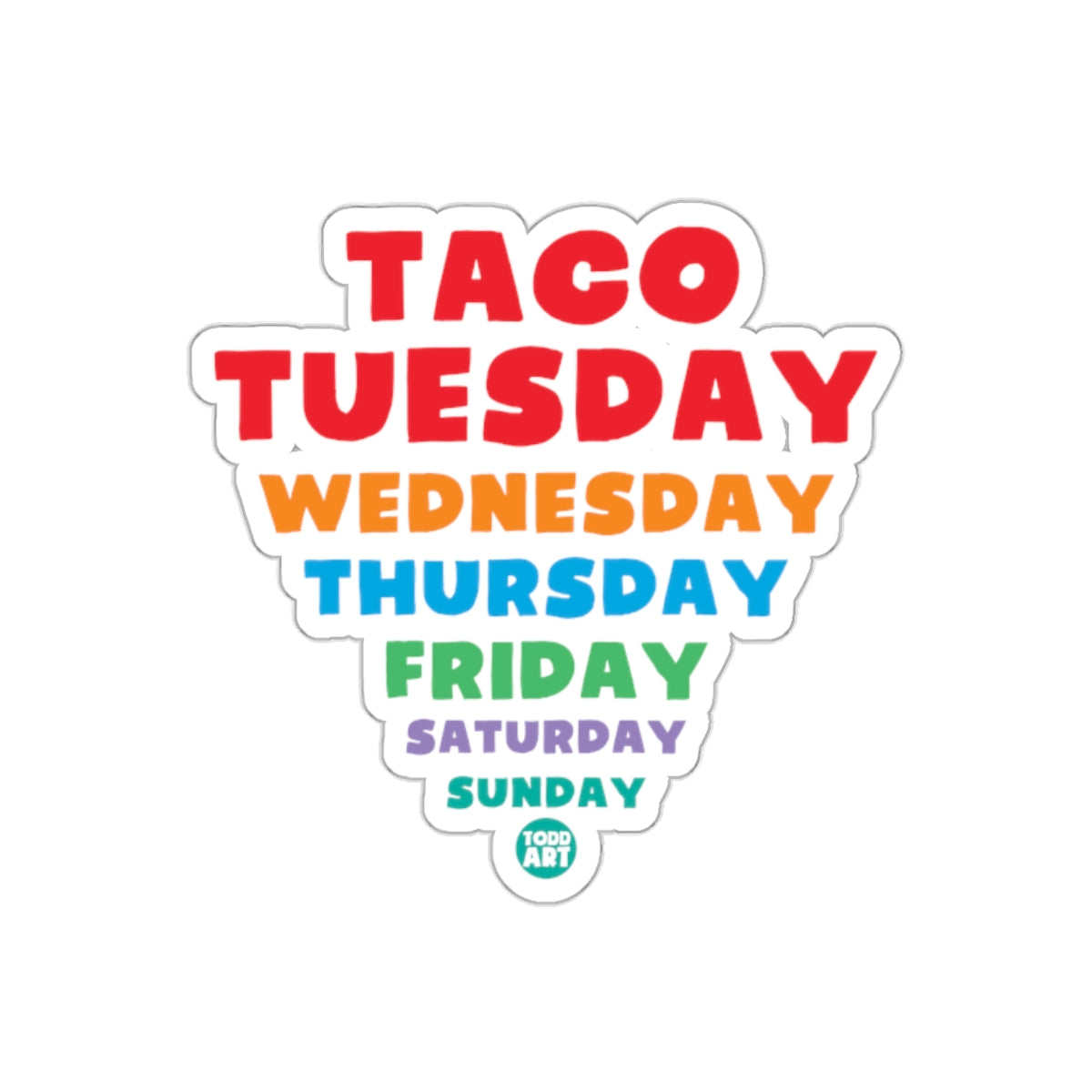 Colorful Days of the Week Sticker for Any Surface