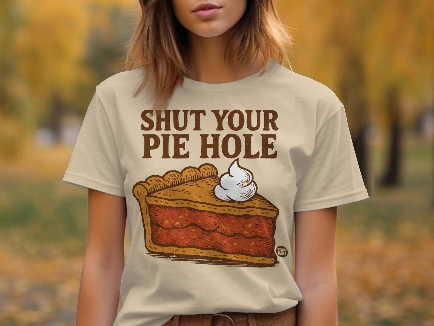 Shut Your Pie Hole Funny Graphic T-Shirt for Humor Lovers