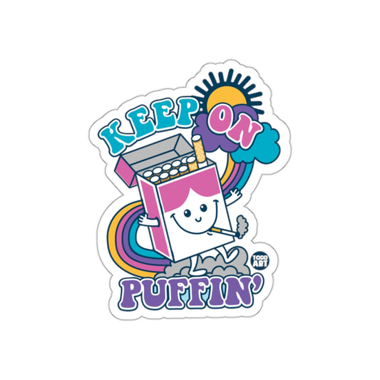 Keep on Puffin' Sticker with Cheerful Cartoon Design