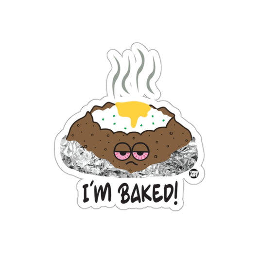 I'm Baked Cute Funny Potato Sticker for Laptops
