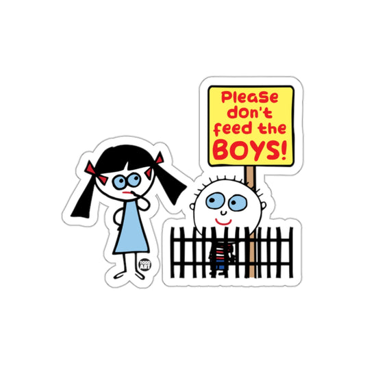 Please Don't Feed the Boys Cartoon Sticker
