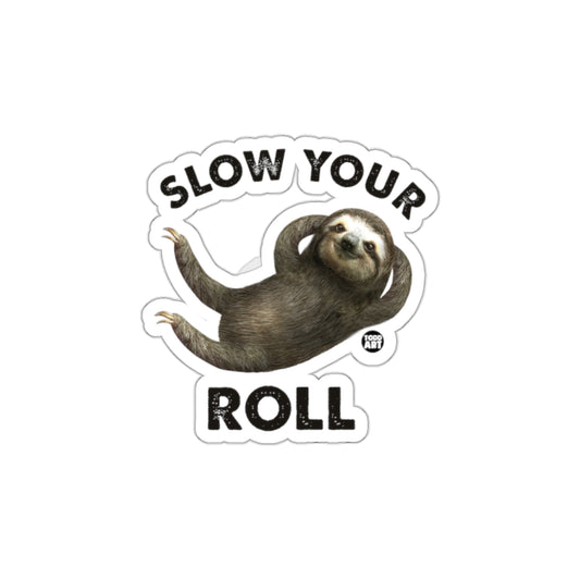 Slow Your Roll Sloth Art for the Relaxed Soul Stickers