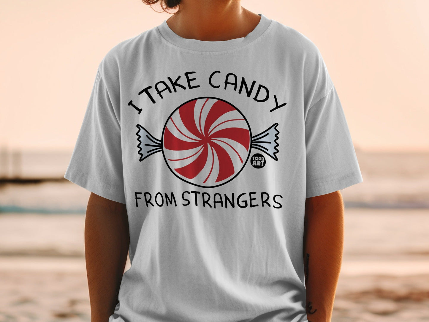I Take Candy From Strangers Humorous T-Shirt