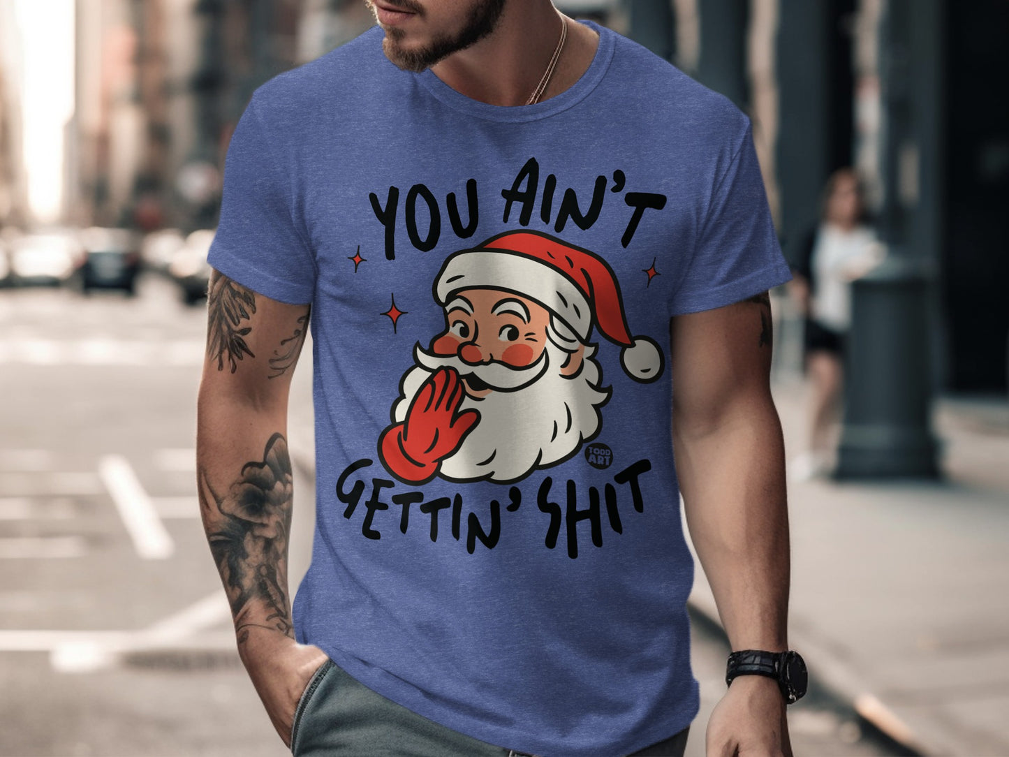 You Ain't Gettin' Shit Santa Graphic Tee