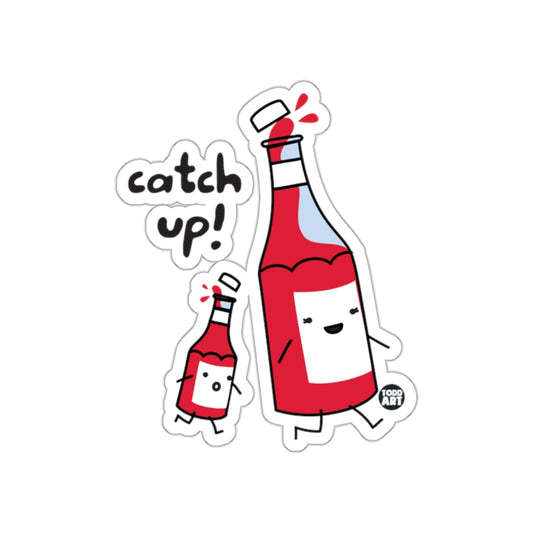 Funny Catch Up Ketchup Bottles Sticker Product