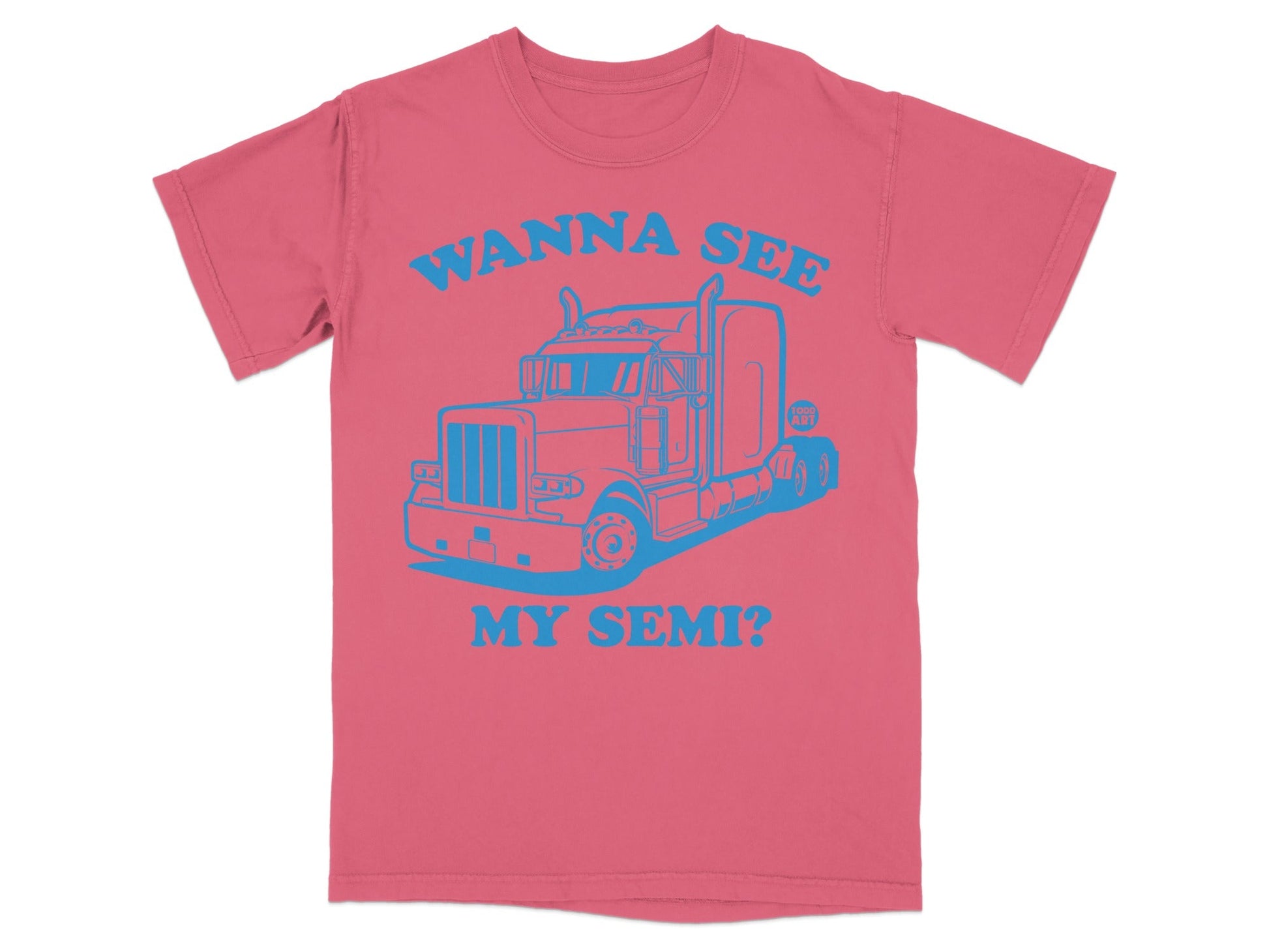 Wanna See My Semi? Graphic T-Shirt