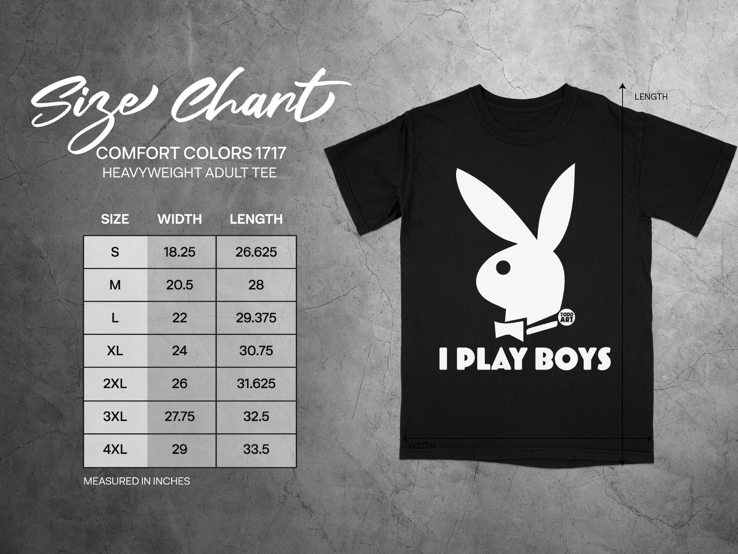 Size chart for Comfort Colors 1717 heavyweight adult tee with I PLAY BOYS graphic.