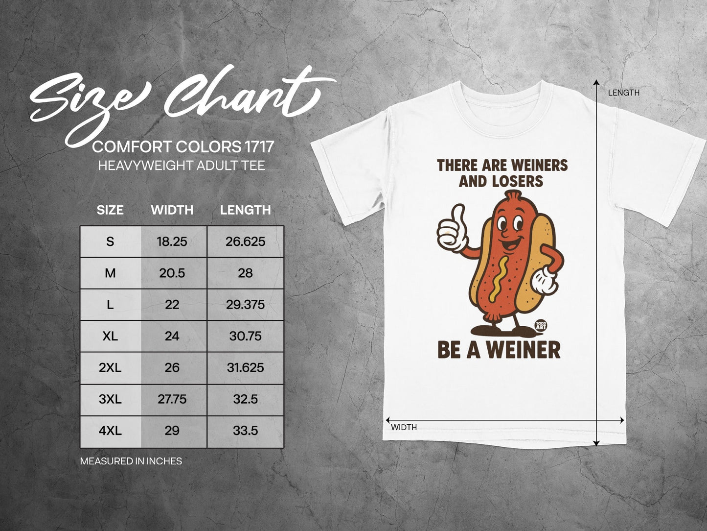 Size chart for heavyweight adult tee, featuring a cartoon hotdog saying "BE A WEINER."