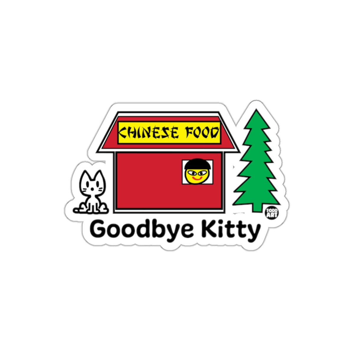 Goodbye Kitty Chinese Food Sticker for Fans
