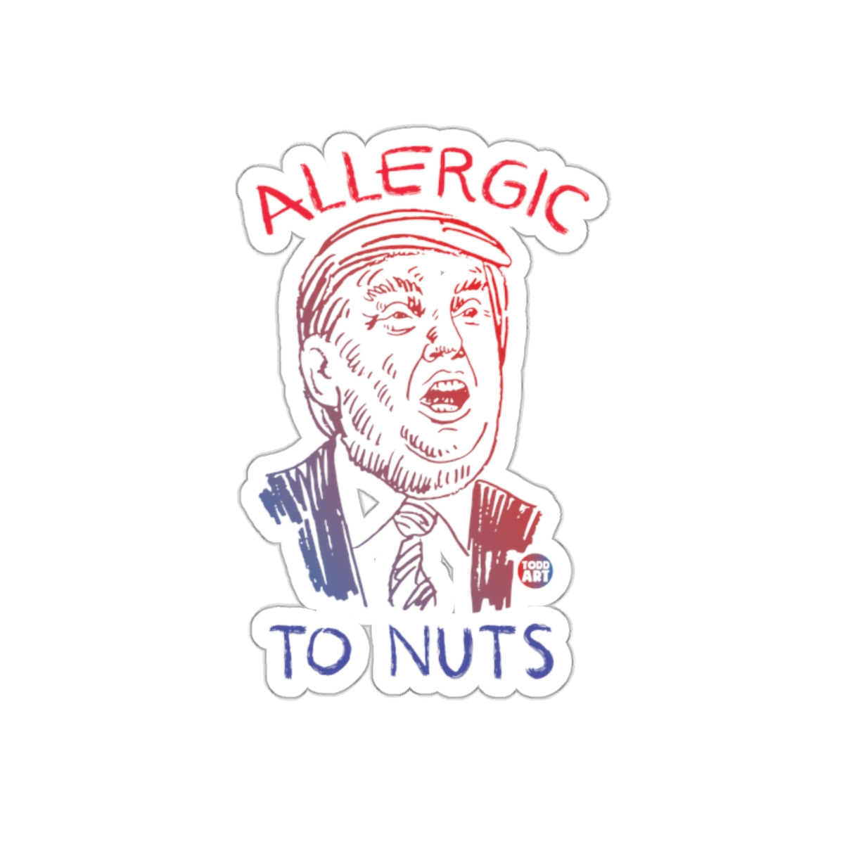 Allergic To Nuts Political Satire Sticker