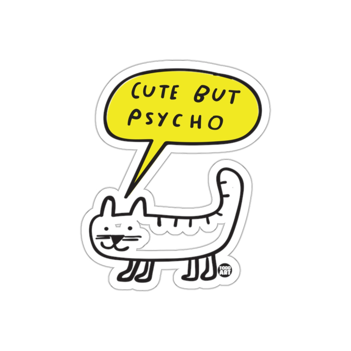 Cute but Psycho Cat with Speech Bubble Graphic Stickers