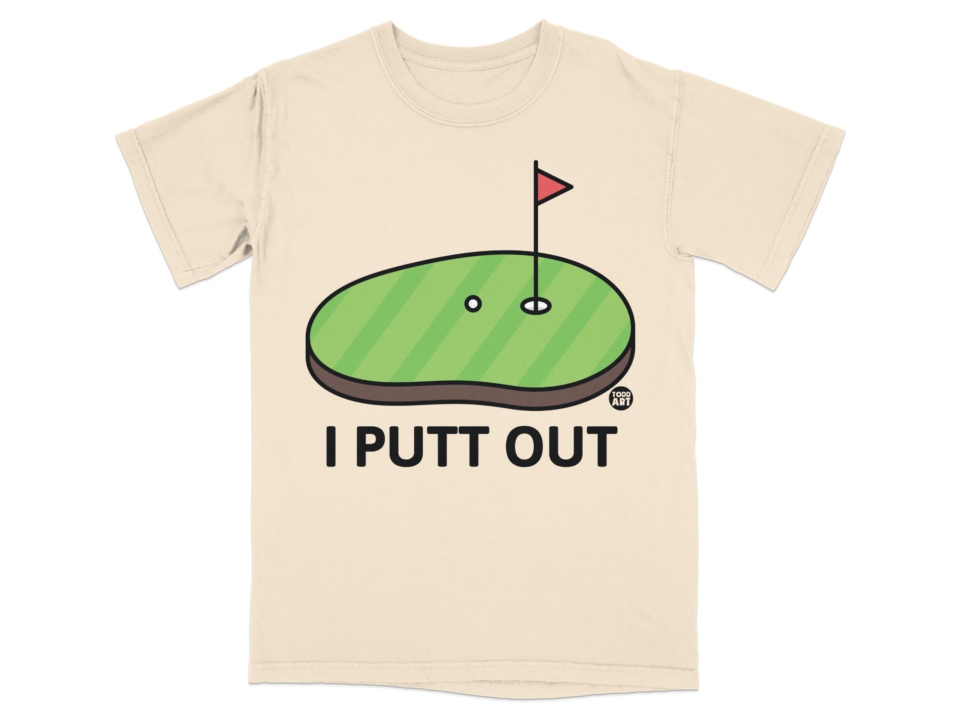 Beige t-shirt with cartoon golf green and "I PUTT OUT" text.