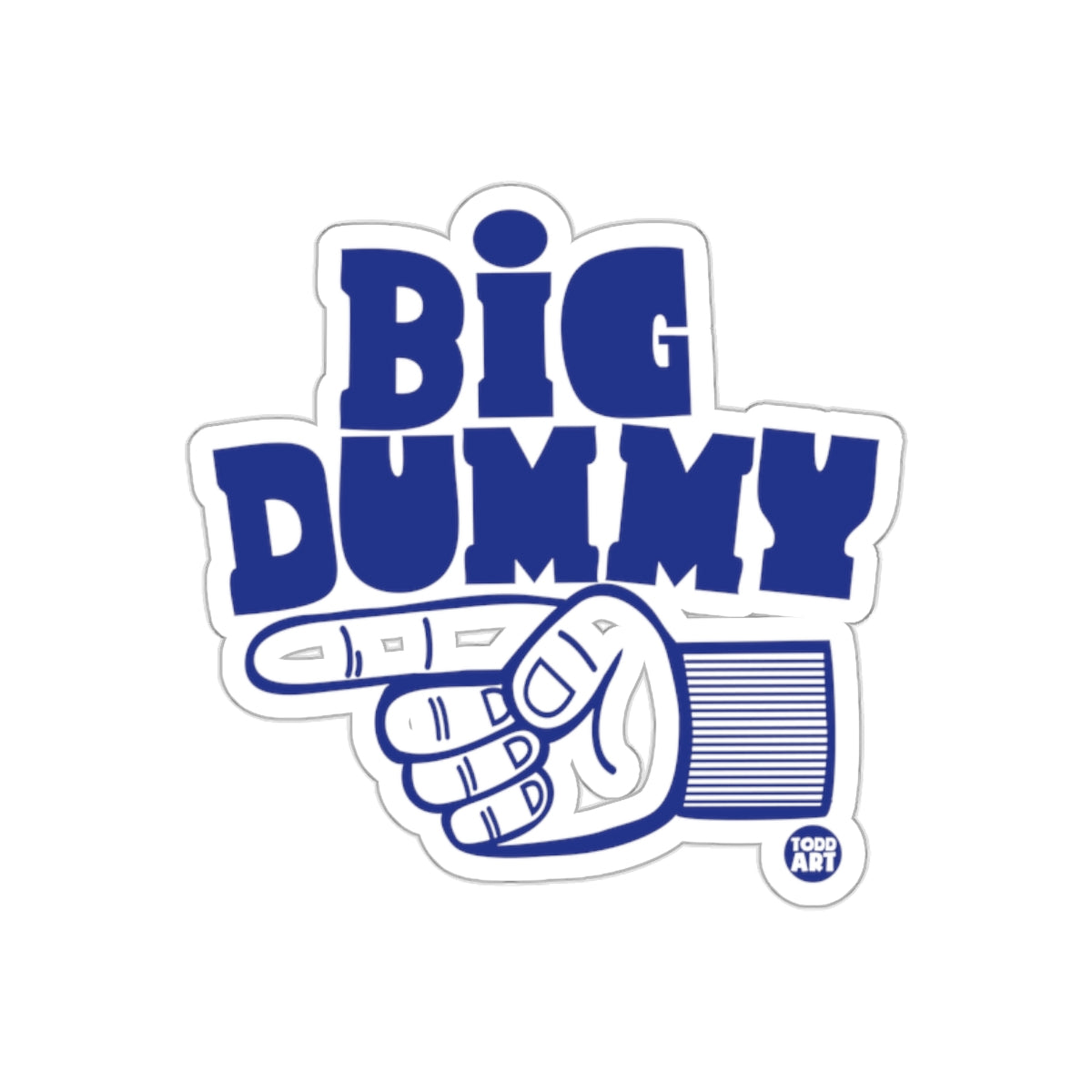 Big Dummy with Pointing Hand Graphic Sticker