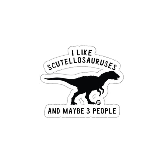 I Like Scutellosauruses And Maybe 3 People Sticker