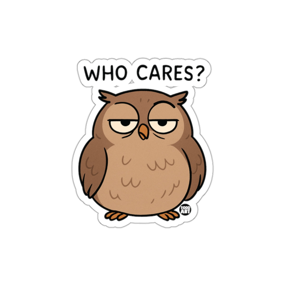 Grumpy Owl With Question Who Cares Cartoon sticker