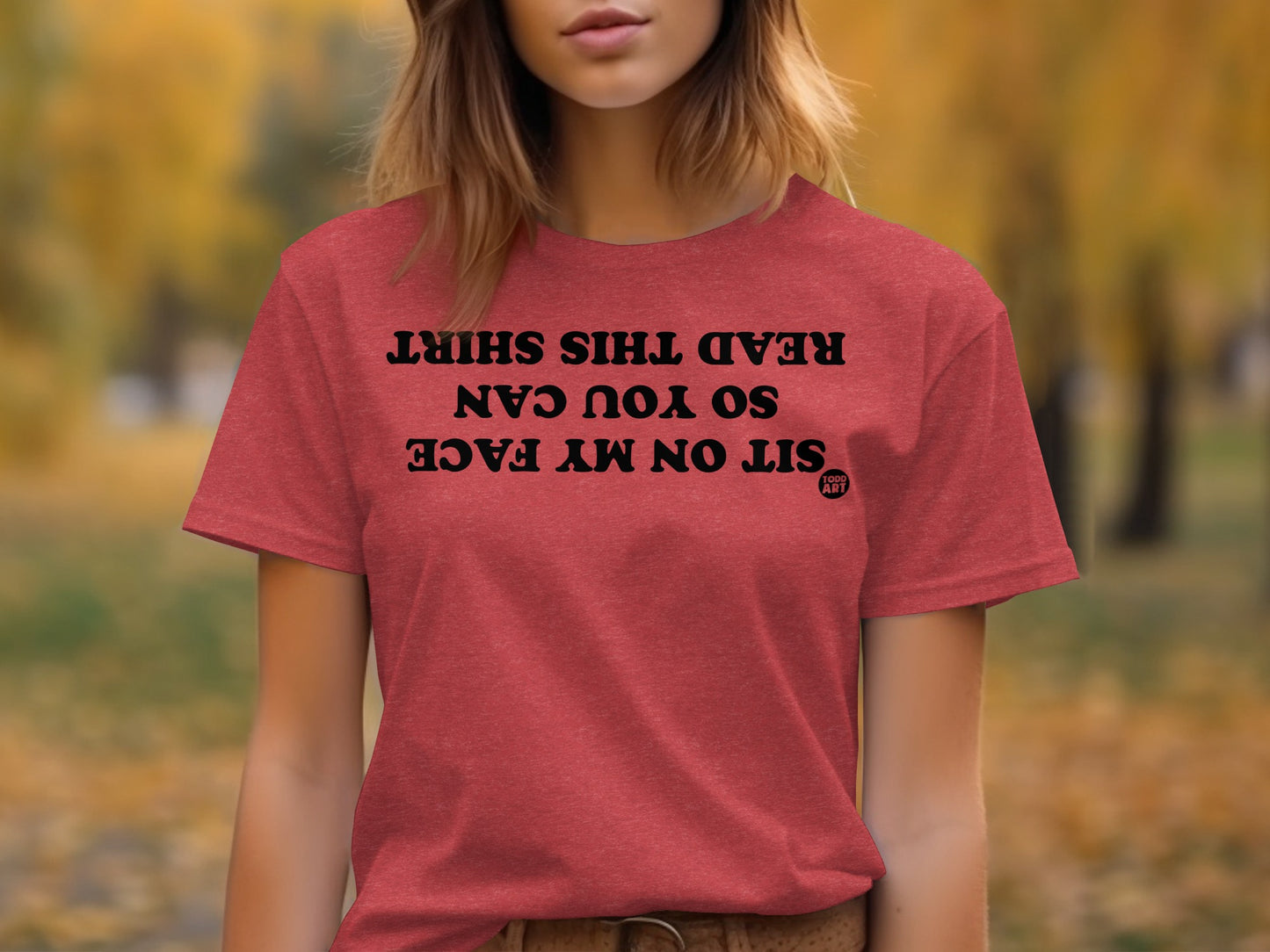 Sit On My Face So You Can Read This Shirt product