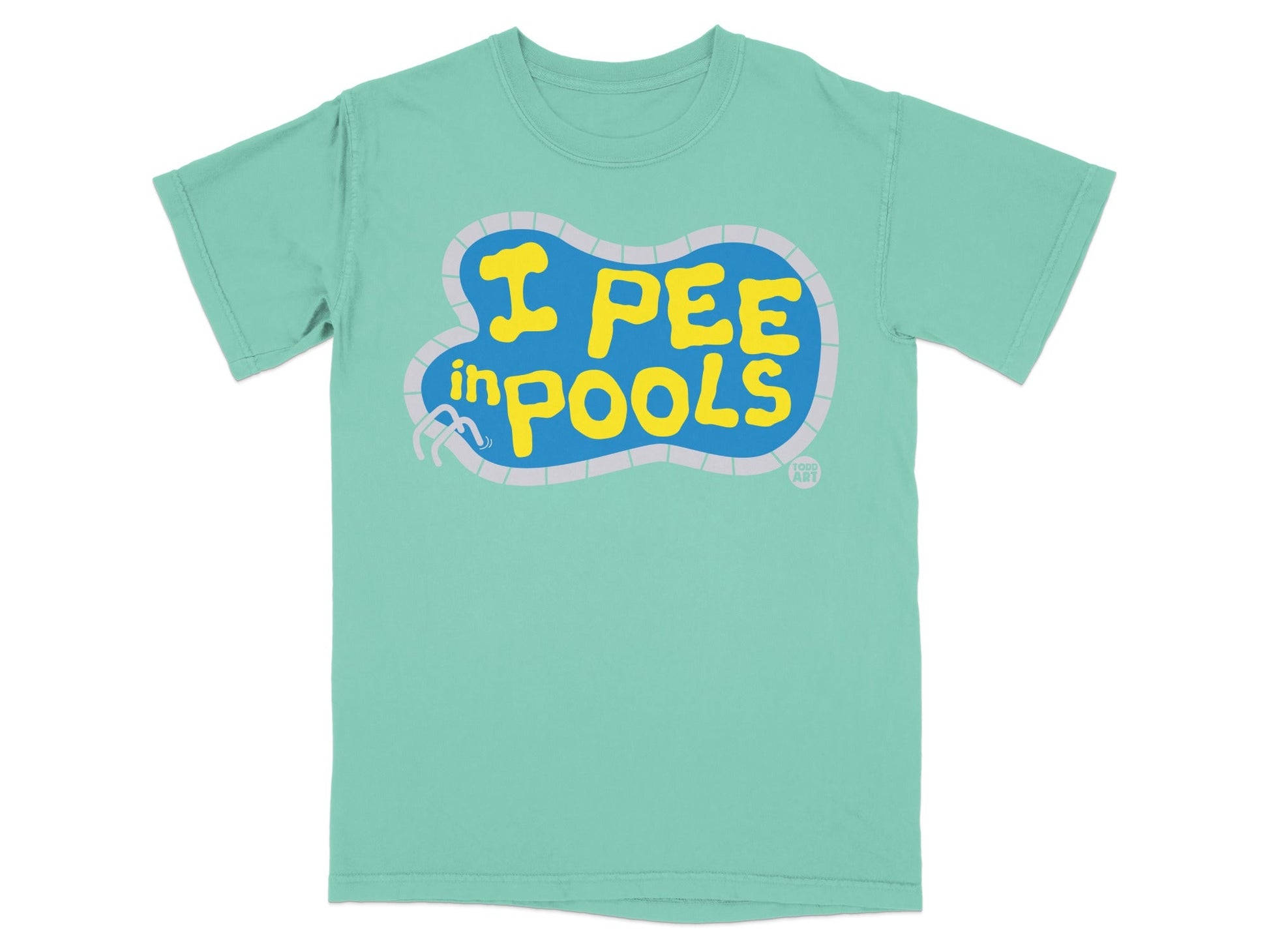 Mint t-shirt with blue text "I PEE in POOLS" and a cartoon pool graphic.
