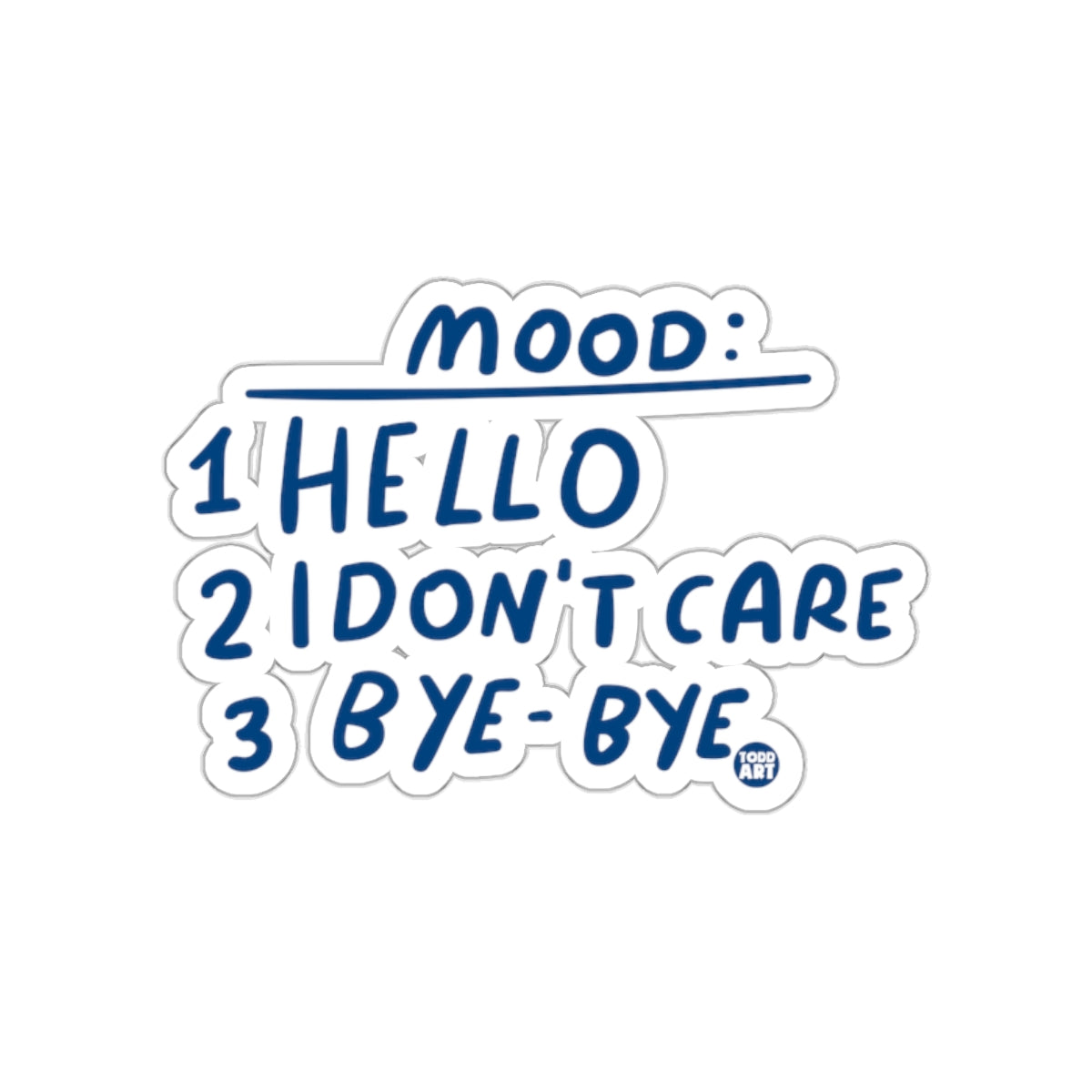 Mood Hello I Don't Care Bye-Bye Sticker Product