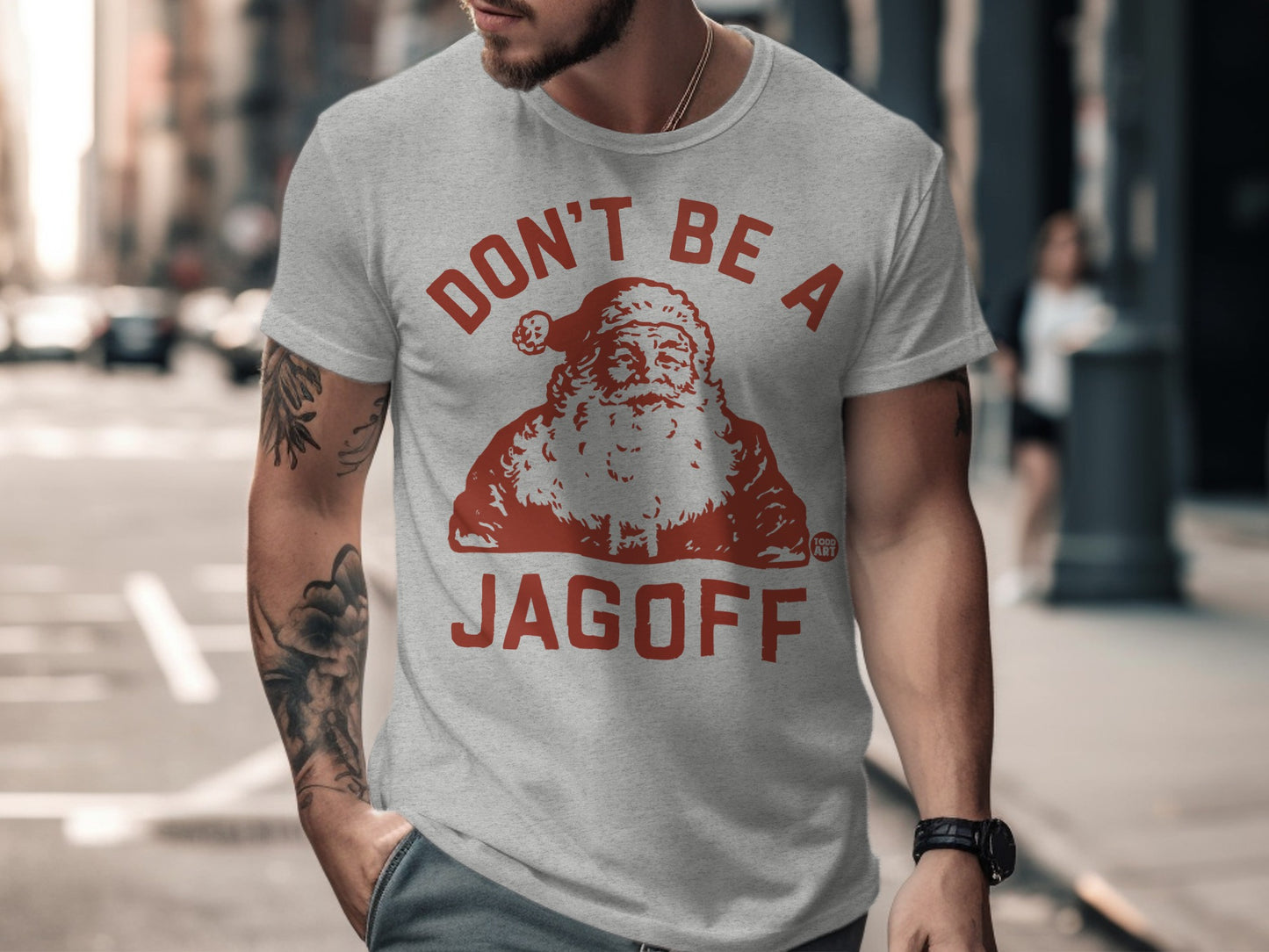 Don't Be A Jagoff Santa Graphic Tee Shirt