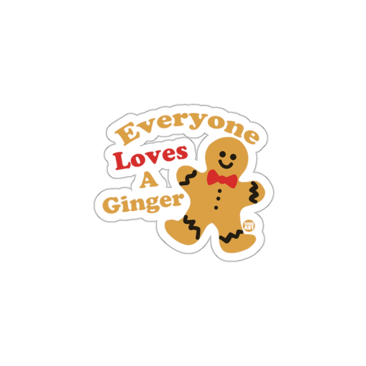 Everyone Loves A Ginger Cute Sticker Design