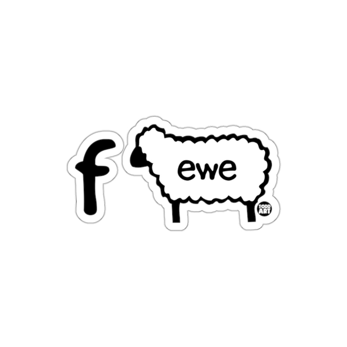 Funny Sheep Pun F Ewe Design for Sticker Lovers