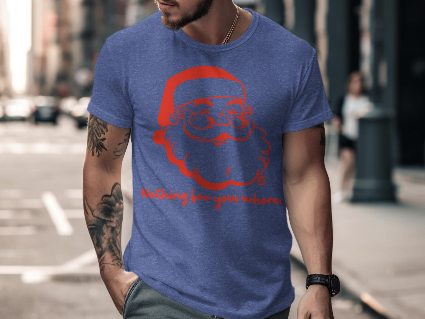 Santa Claus Graphic Tee Nothing For You Where Shirt