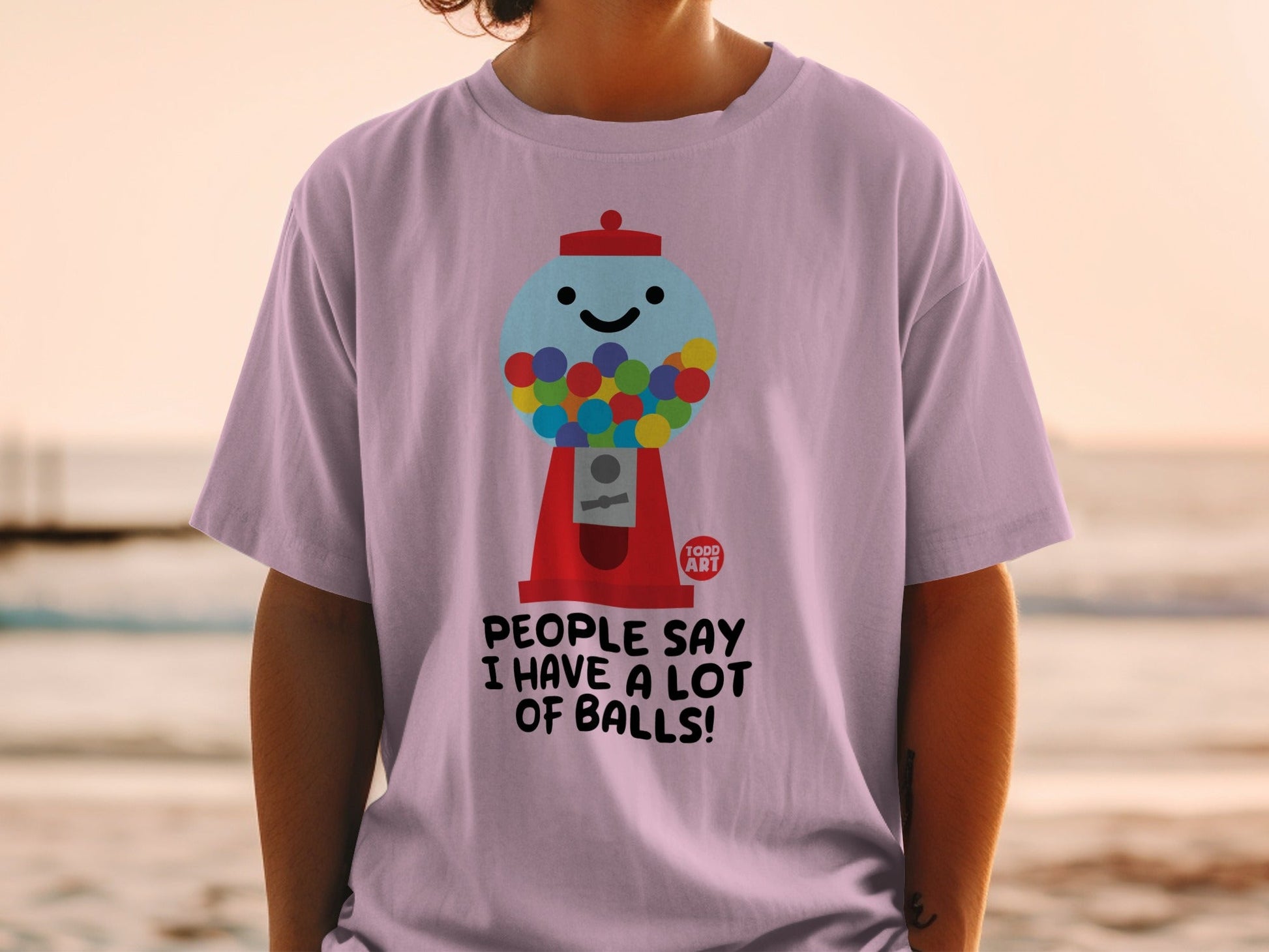 Funny Gumball Machine People Say I Have a Lot T-Shirt