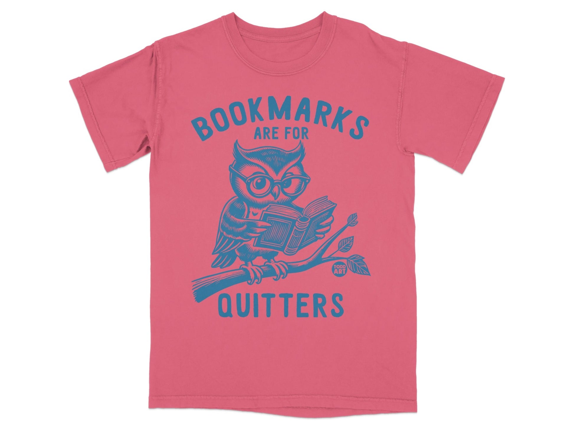 Bookmarks Are For Quitters Funny Owl Graphic T-shirt