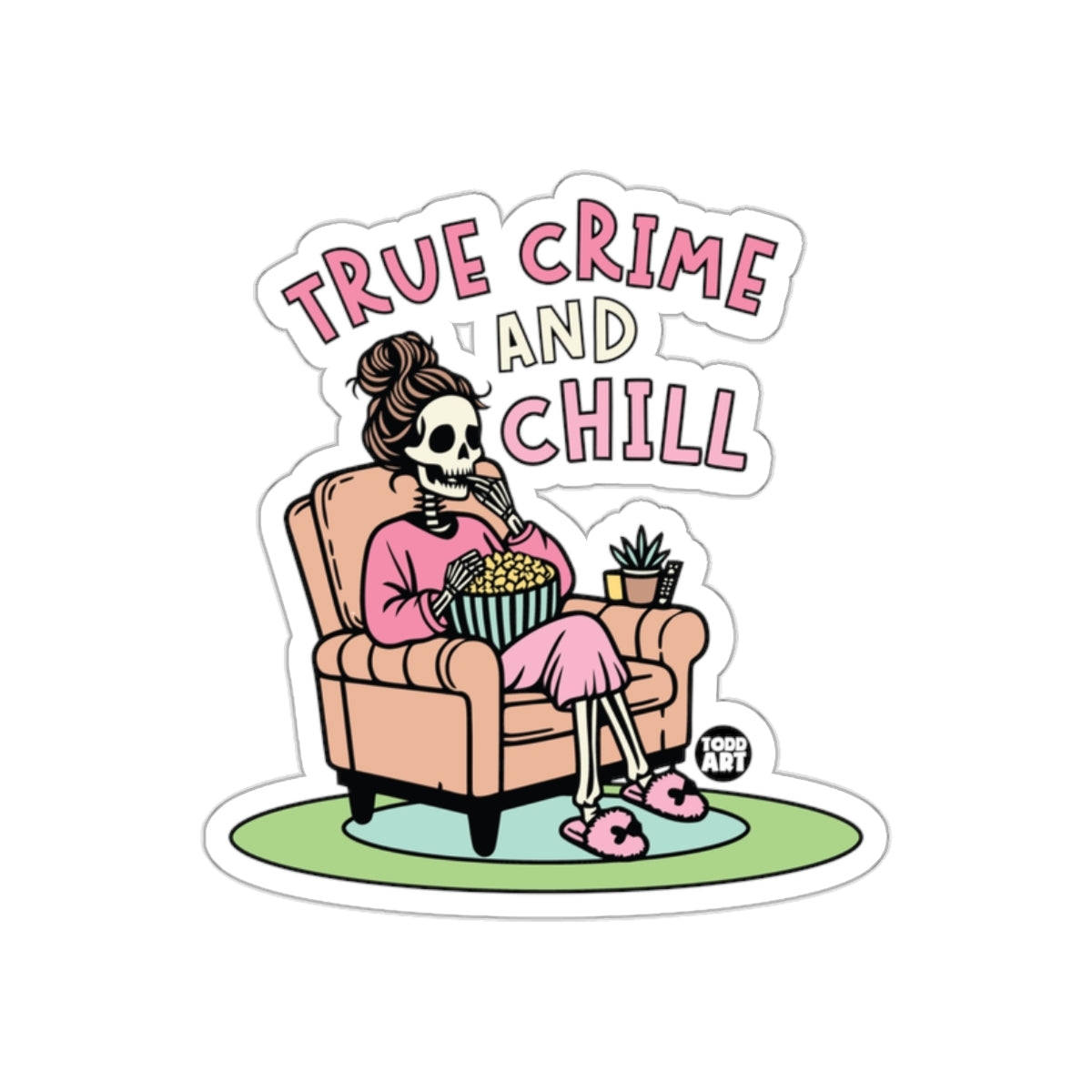 True Crime and Chill Skeleton Sticker Decor