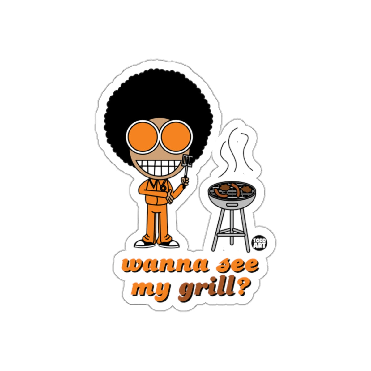 Wanna See My Grill Fun BBQ Sticker for Grill Lovers