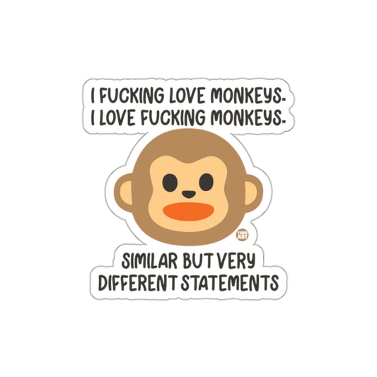 Funny Monkey Quote Similar But Very Different Statements Sticker