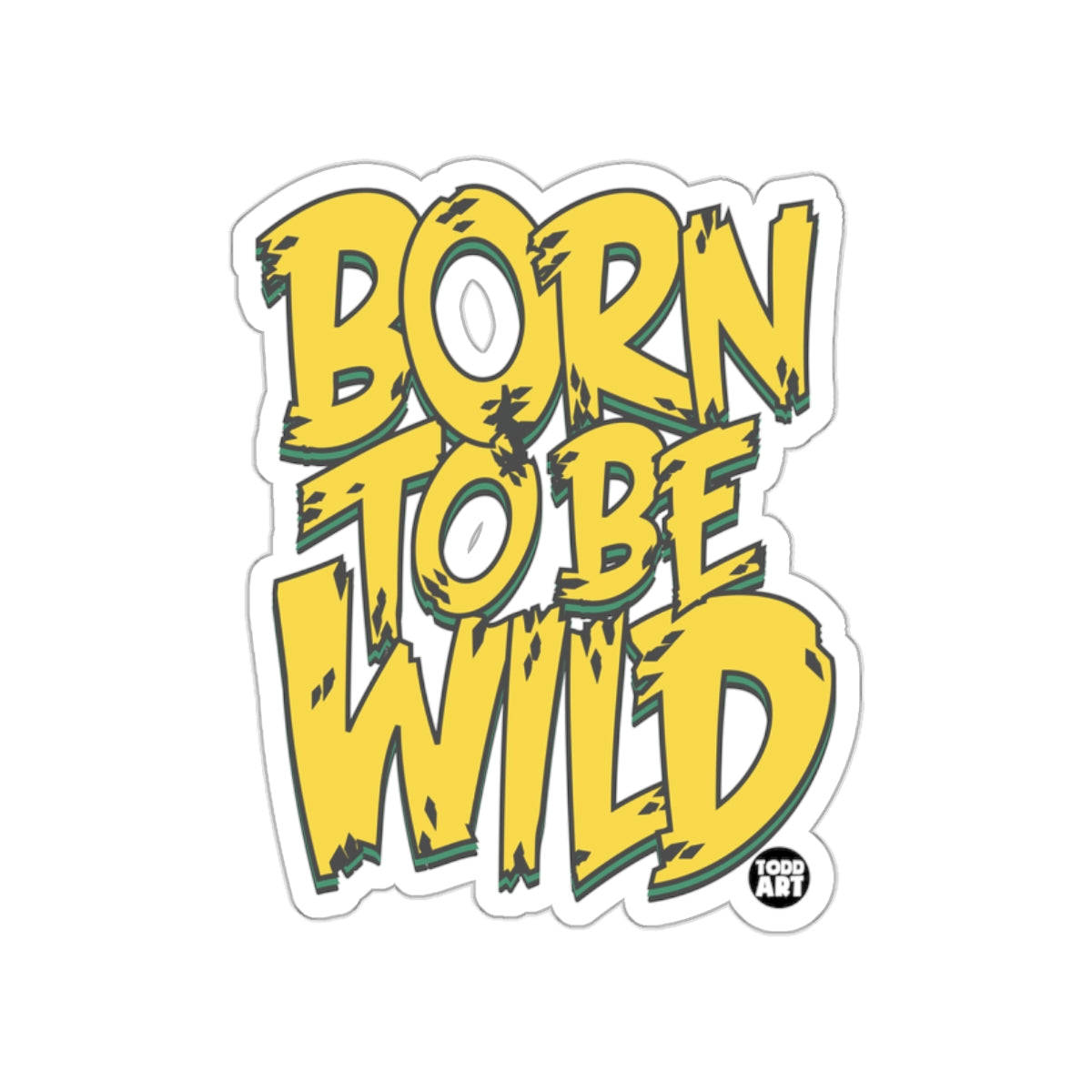 Born To Be Wild Graphic Design Stickers