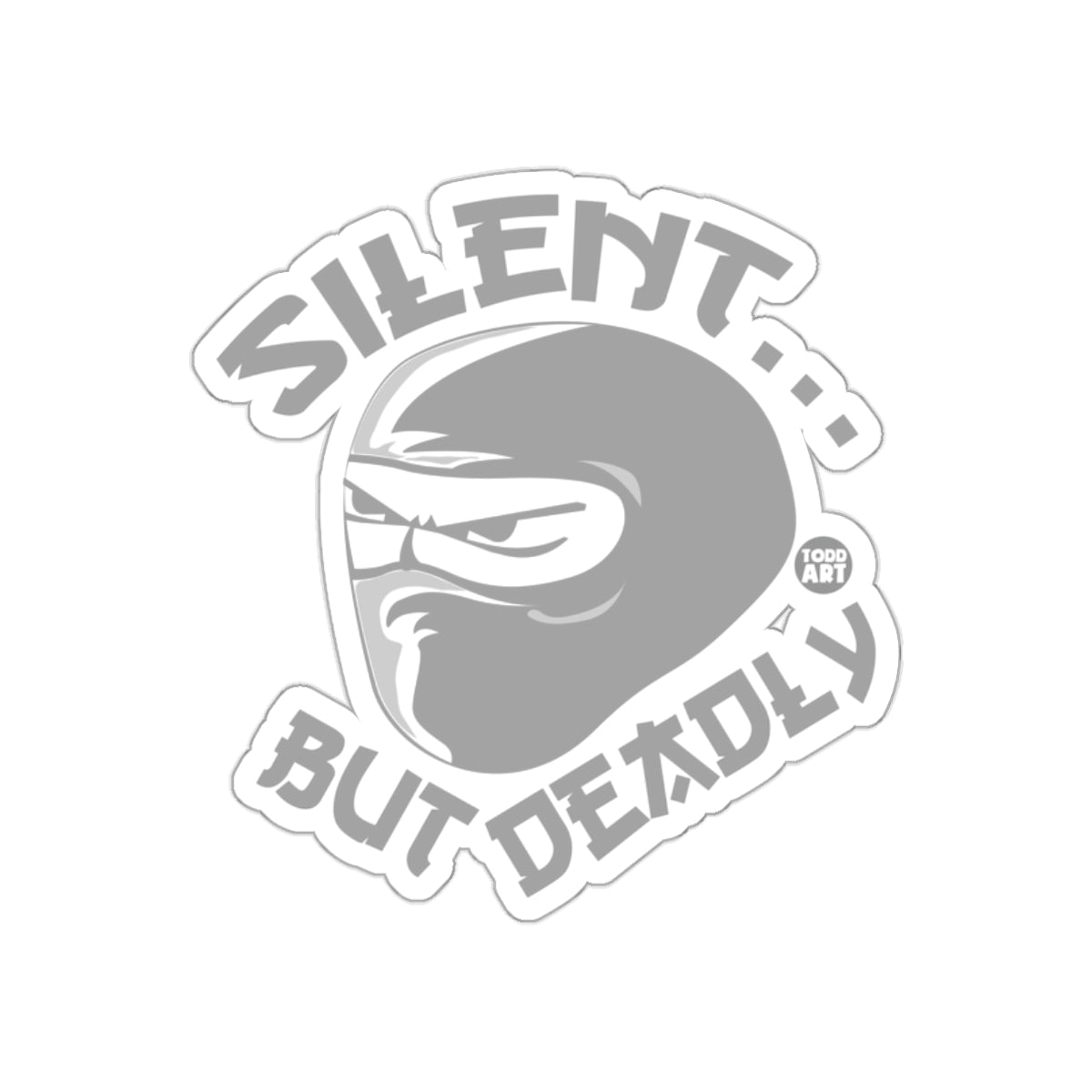 Silent But Deadly Graphic Sticker