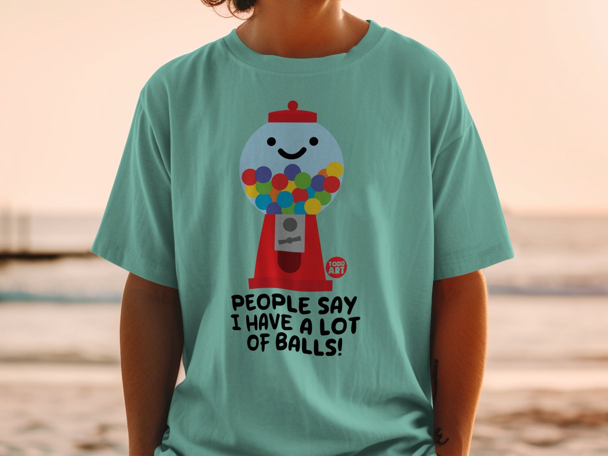 People Say I Have A Lot Of Balls Gumball Machine Shirt