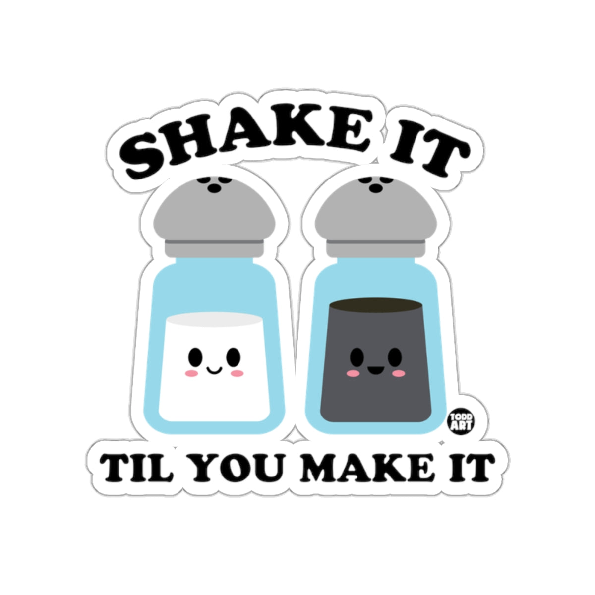 Shake It Til You Make It Cute Sticker for Fun Decor